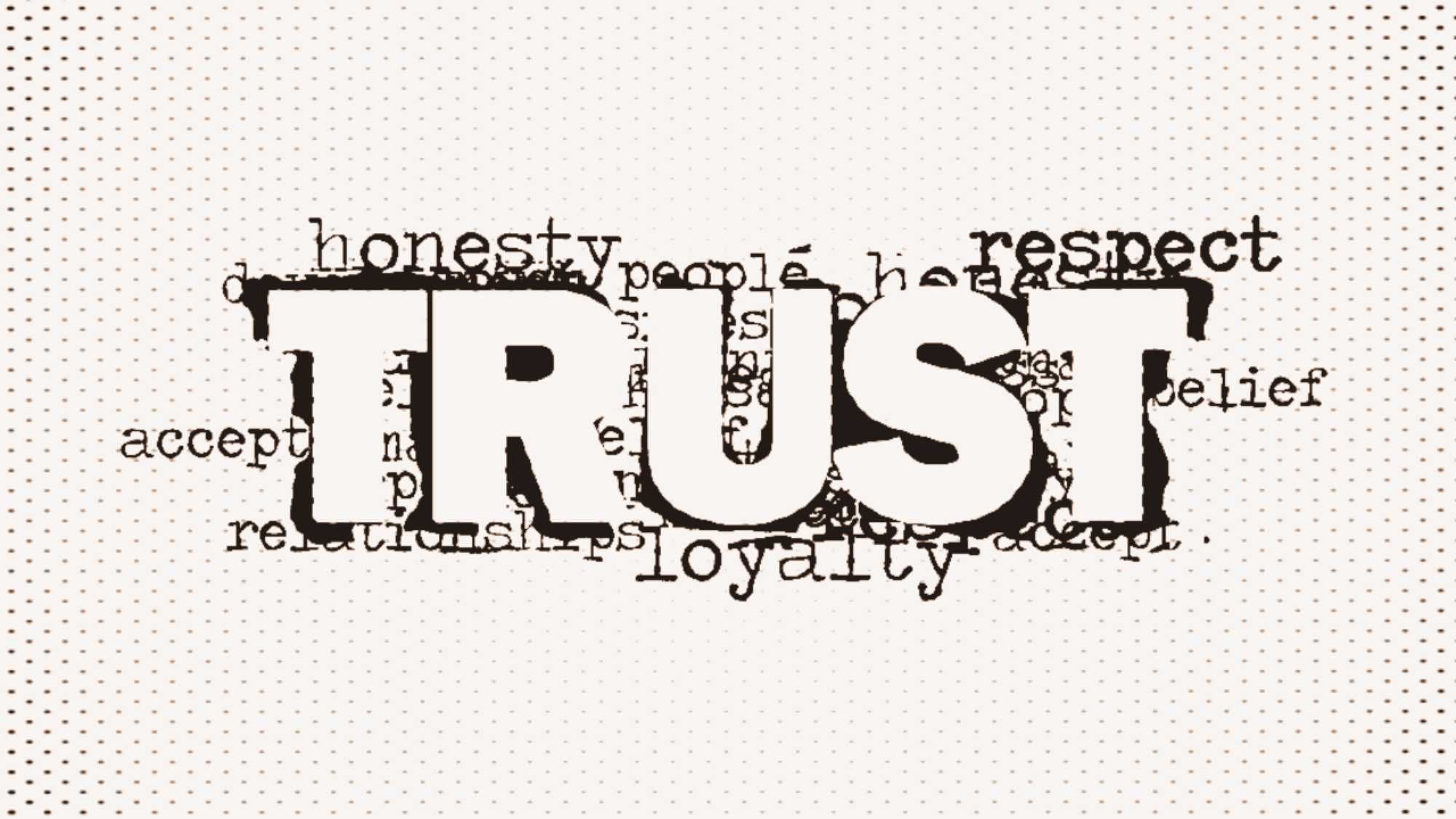 the word trust in the centre with rlelated words like honesty, respect, loyalty, relationships, belief and accept scattered around.