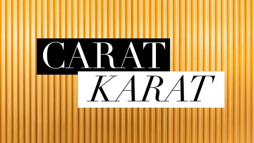 gold background with the words carat with a c and karat with a k